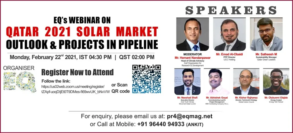 Join industry experts on Feb 22 for insights into Qatar's 2021 solar market trends and upcoming projects. Register now for the EQ webinar.